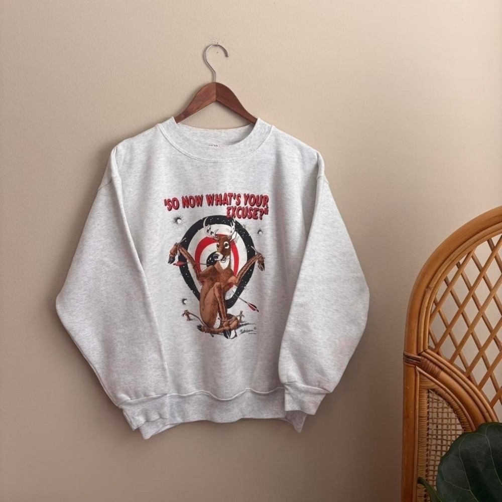 Vintage 1990's Deer Hunter Hunting Humour "So Now Whats Your Excuse?" Sweatshirt